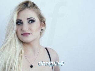 0hotjulie0