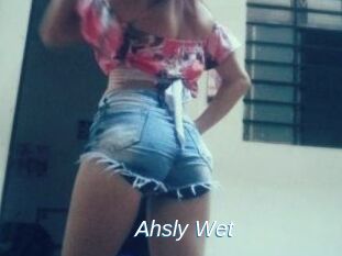 Ahsly_Wet