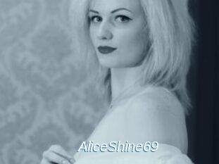AliceShine69