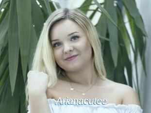 Arianacutee