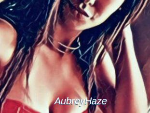 Aubrey_Haze