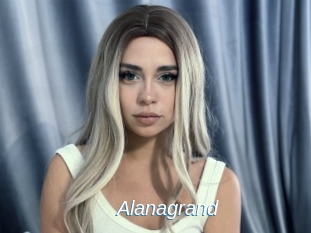 Alanagrand