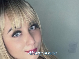 Aliceeroosee