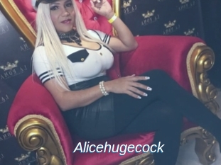 Alicehugecock