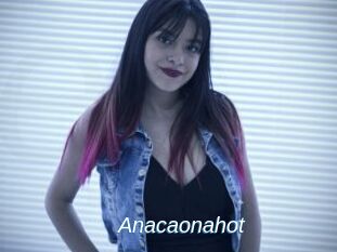 Anacaonahot