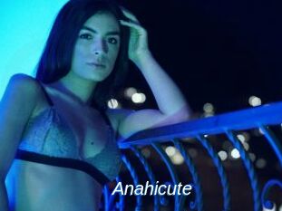 Anahicute
