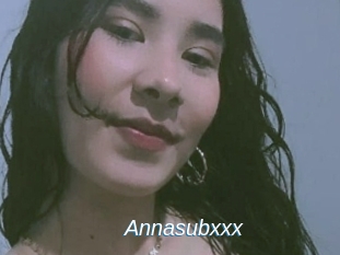 Annasubxxx