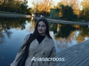 Arianacrooss