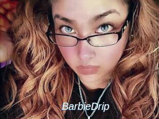 BarbieDrip