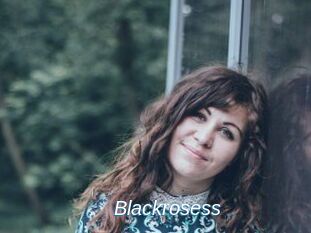 Blackrosess