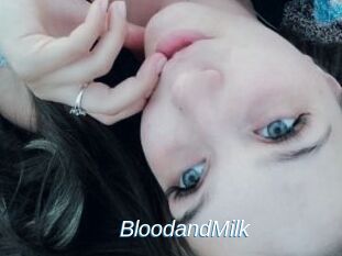 BloodandMilk