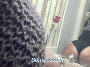 Bombassbbw