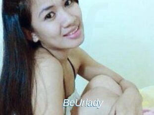 BeUrlady