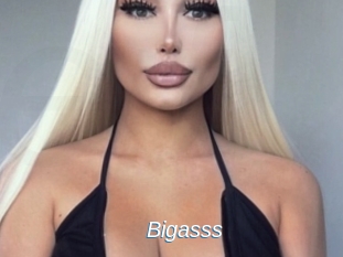Bigasss