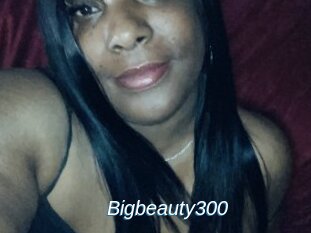 Bigbeauty300