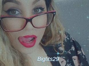Bigtits29