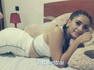 Brunettrai