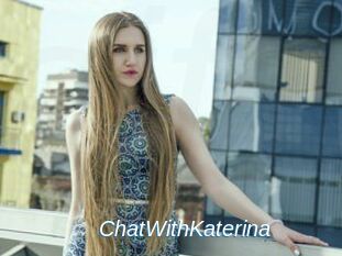 ChatWithKaterina