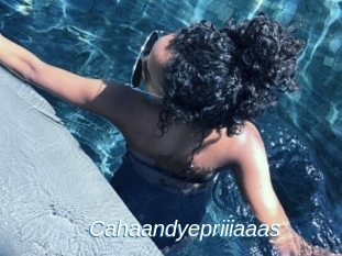 Cahaandyepriiiaaas