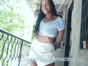 Cataleyahottamazing