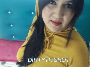DIRTYTITSHOT