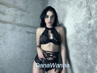 DanaWanna