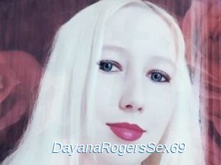 DayanaRogersSex69