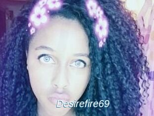 Desirefire69