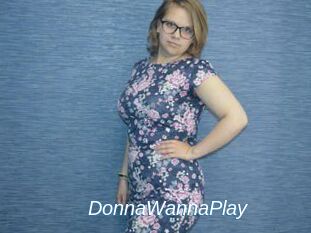 DonnaWannaPlay