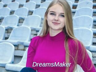 DreamsMaker