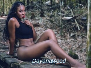 Dayanawood