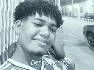 Denissetommy