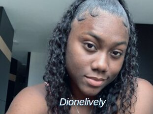 Dionelively