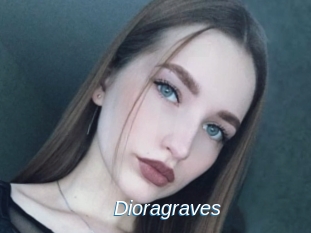 Dioragraves