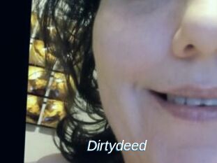 Dirtydeed