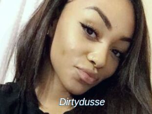 Dirtydusse