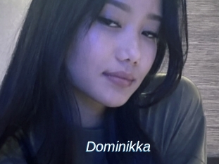 Dominikka