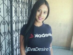 EvaDesireT