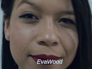 EvaWood