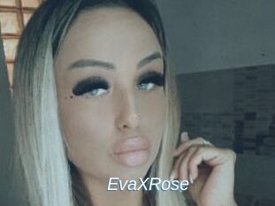 EvaXRose