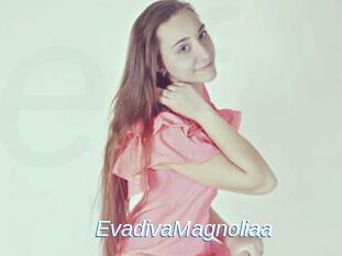EvadivaMagnoliaa