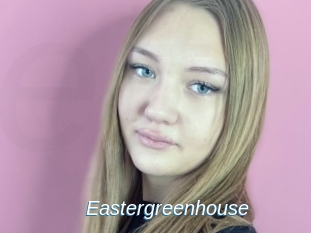 Eastergreenhouse