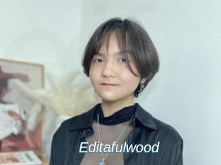 Editafulwood