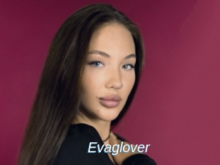 Evaglover