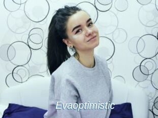 Evaoptimistic