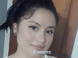 Ewawes