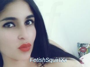 FetishSquirtXx