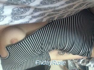 FridayRose