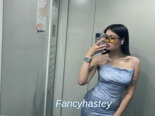 Fancyhastey