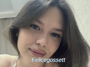 Felicegossett
